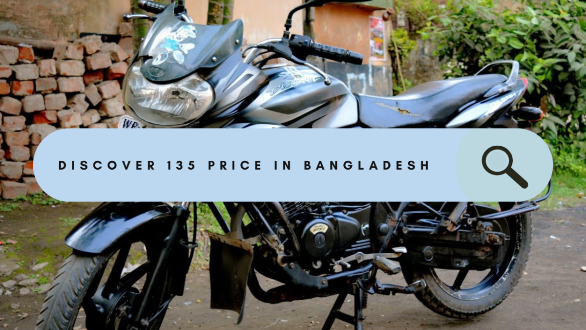 Discover 135 Price in Bangladesh