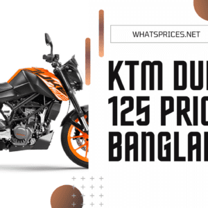 KTM Duke 125 Price in Bangladesh | Latest Information 