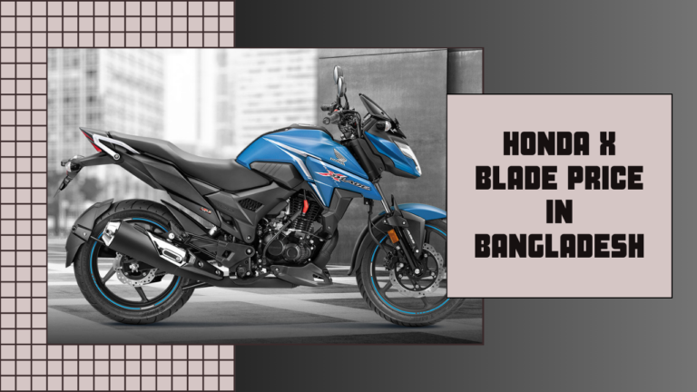 Honda X Blade Price in Bangladesh